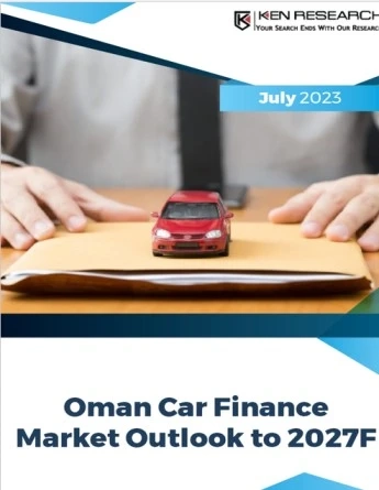 Future Outlook of Oman Car Finance Market: Ken Research