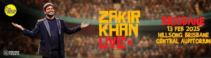 Zakir Khan Live in Brisbane 2025: Get Ready for an Unforgettable Evening!