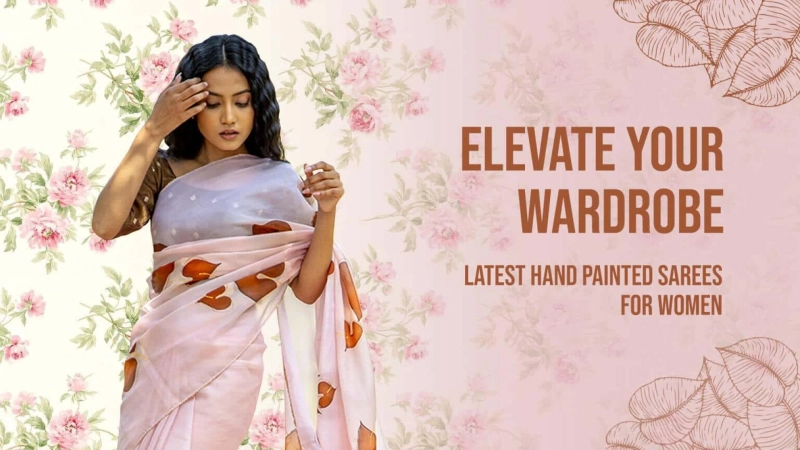 How to Care for Your Hand Painted Saree: A Complete Guide