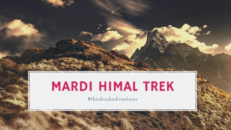 Enchanting Mardi Himal Trek- a hidden Gem | Third Rock Adventures