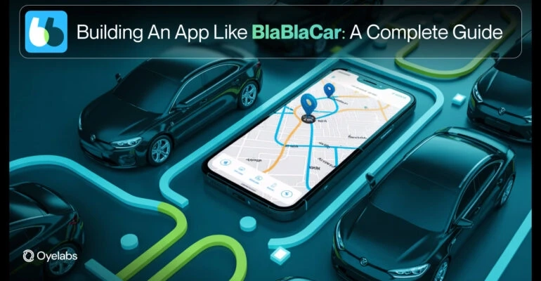 Building a Carpooling App Like BlaBlaCar in 2026