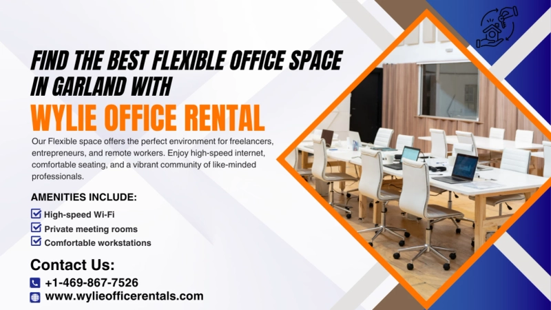 Flexible Office Space in Garland with Wylie Office Rental