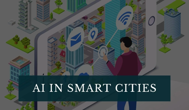 AI in Smart Cities: Leading the Future of Urban Innovation