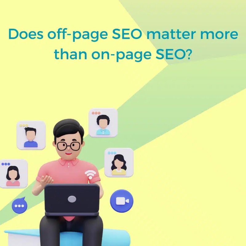 Does off-page SEO matter more than on-page SEO?