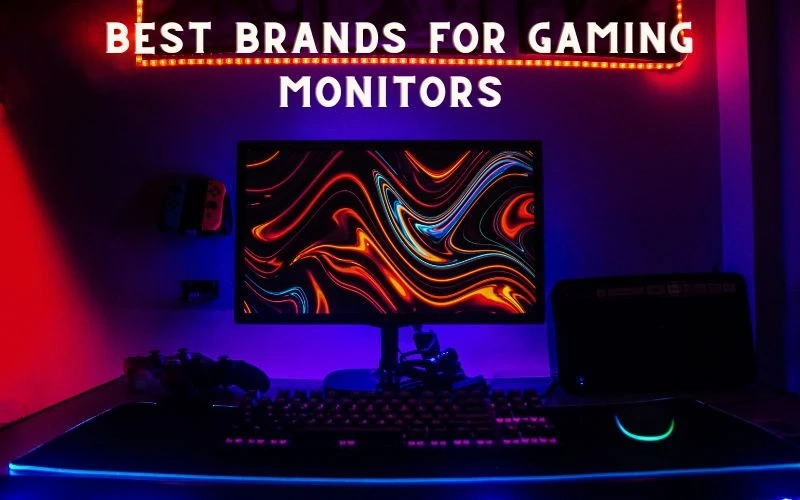 Best Brands for Gaming Monitors - Sleekbuys