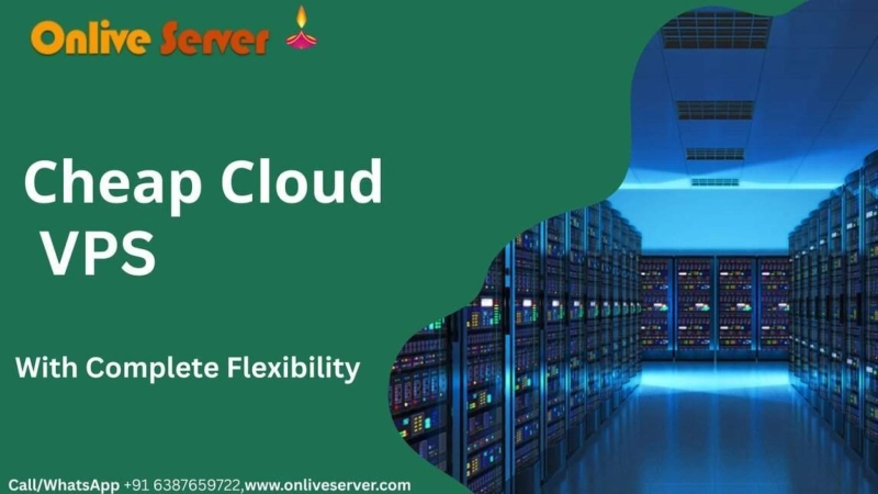 Cheap Cloud VPS: Perfect Hosting Solution with Cost Effective Plans