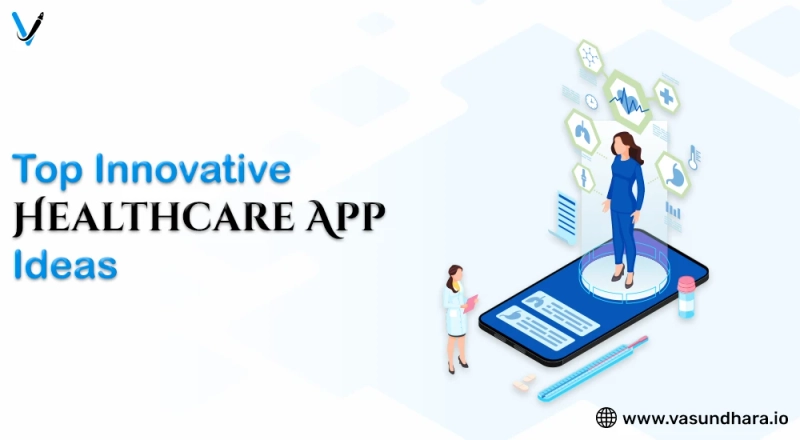 10 Great Healthcare App Ideas for Business Startups