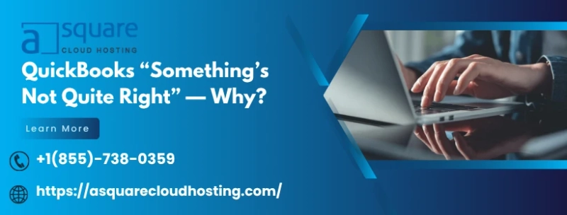 Top Ways to Fix QuickBooks Something's Not Quite Right Error