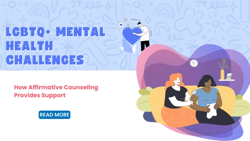Top Mental Health Challenges in the LGBTQ+ Community & How Counseling Helps