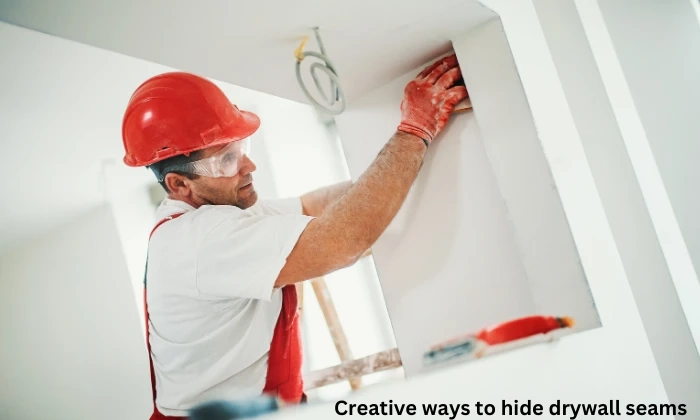 10 Creative Ways to Hide Drywall Seams