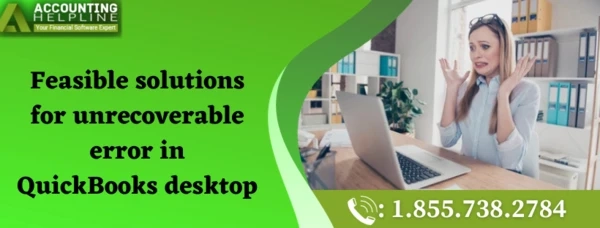 How to overcome Unrecoverable Error in QuickBooks Desktop error