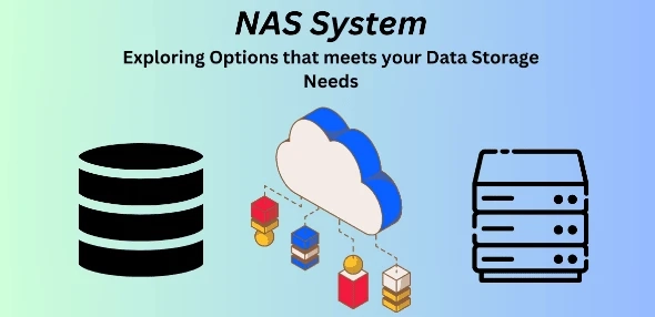 Considerations When Choosing a NAS System.