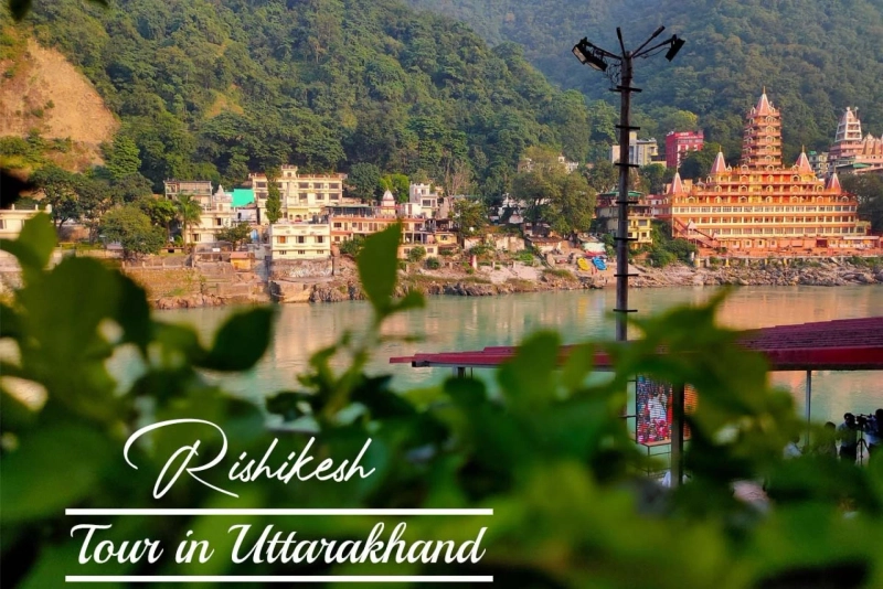 Rishikesh Tour in Uttarakhand | Top Rishikesh Activity