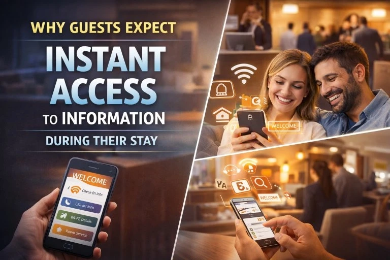 Why Guests Expect Instant Access to Information During Their Stay