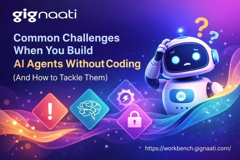 Common Challenges When You Build AI Agents Without Coding (And How to Tackle Them)