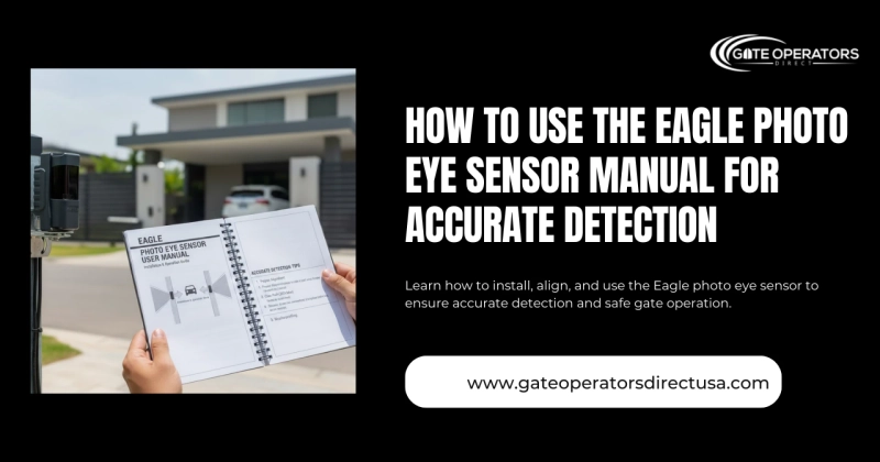 How to Use the Eagle Photo Eye Sensor Manual for Accurate Detection