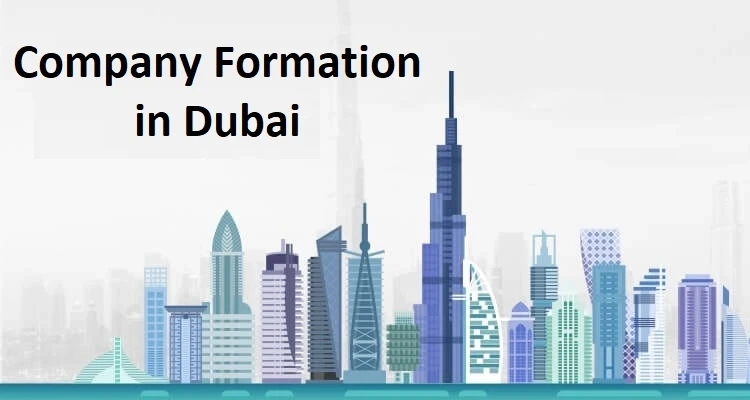 Do You Know the Process of Company Formation in Dubai?