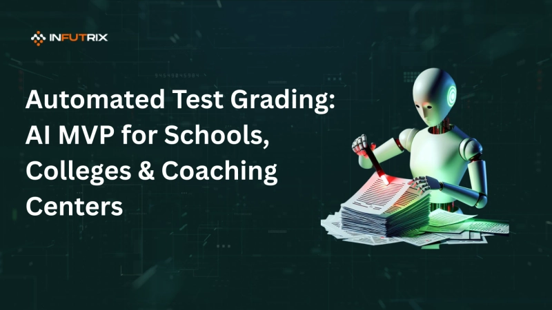 Automated Test Grading: AI MVP for Schools, Colleges & Coaching Centers