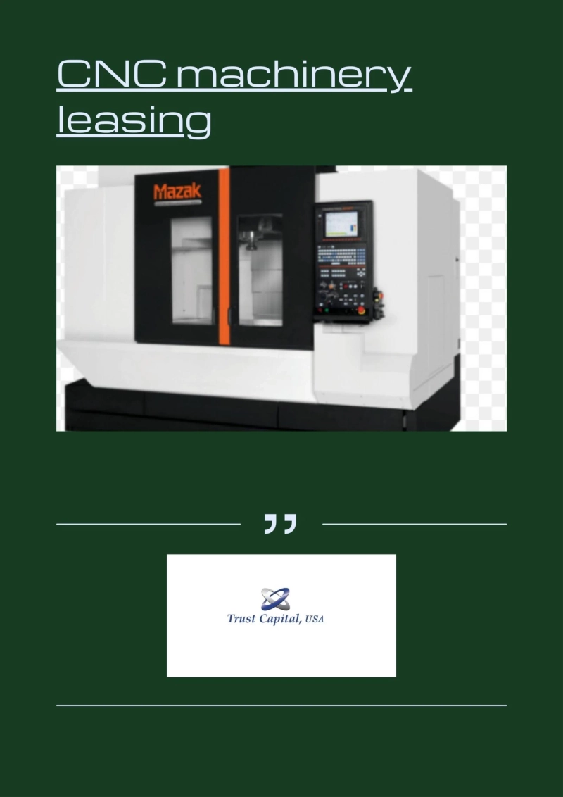 Some Advantages And Disadvantages Of CNC Machinery Leasing