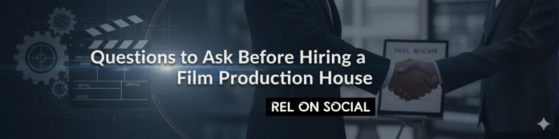 Questions to Ask Before Hiring a Film Production House