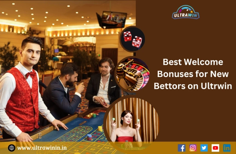 Best Welcome Bonuses for New Bettors on Ultrawin