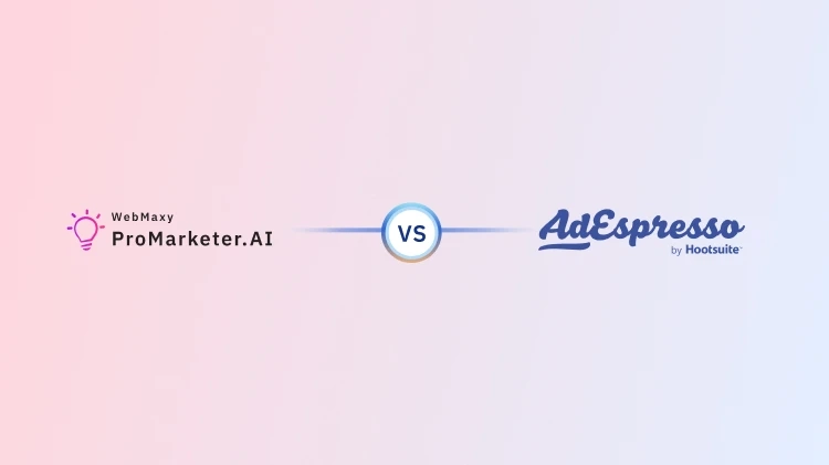 AdEspresso Alternatives - Features & Pricing | WebMaxy