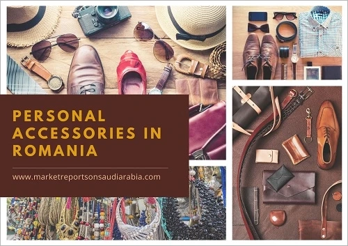 Romania Personal Accessories Market Research Report 2022-2026
