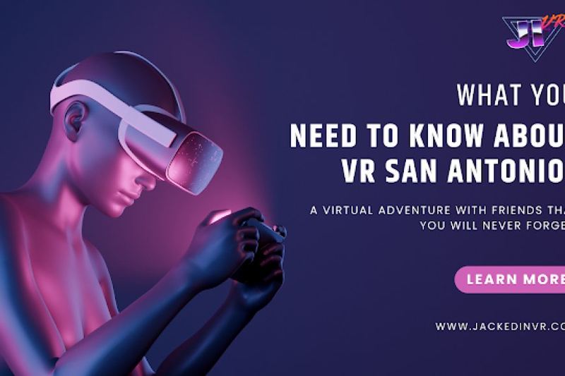 What You Need to Know About VR San Antonio?