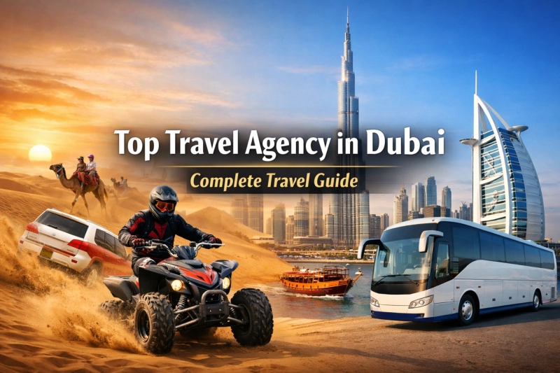 Top Travel Agency in Dubai | Desert Safari & City Tours