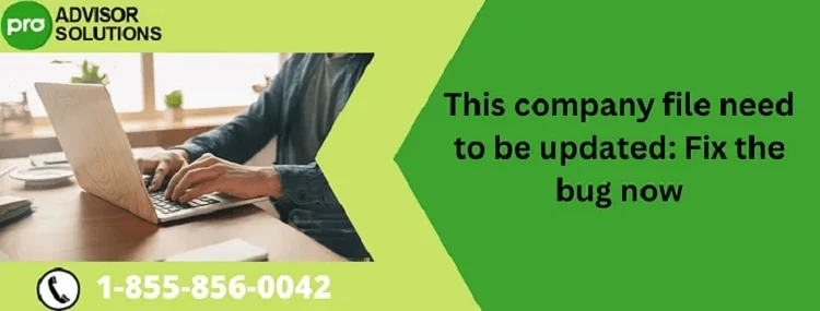 Best Way To Rectify This Company File Needs To Be Updated Issue