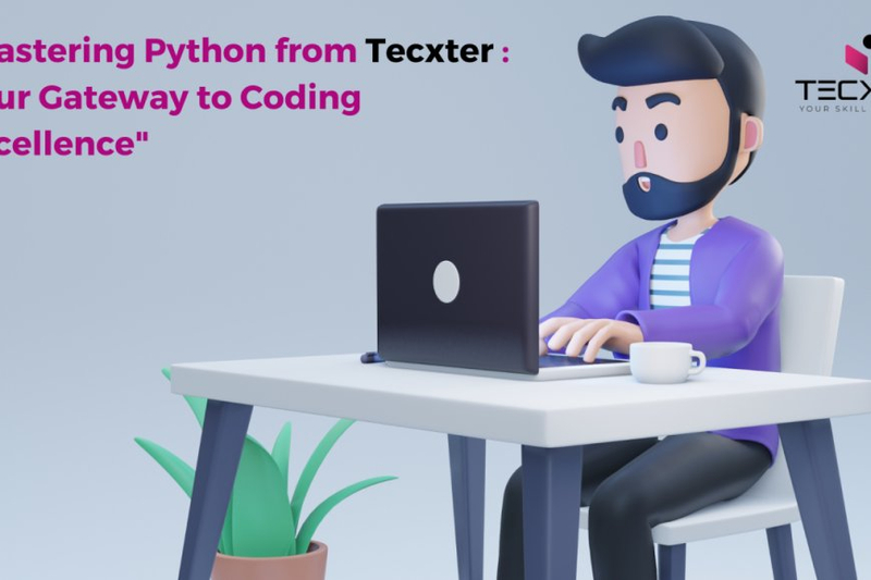 Mastering Python from Tecxter: Unlock Your Coding Potential & Embark on the Path to Excellence