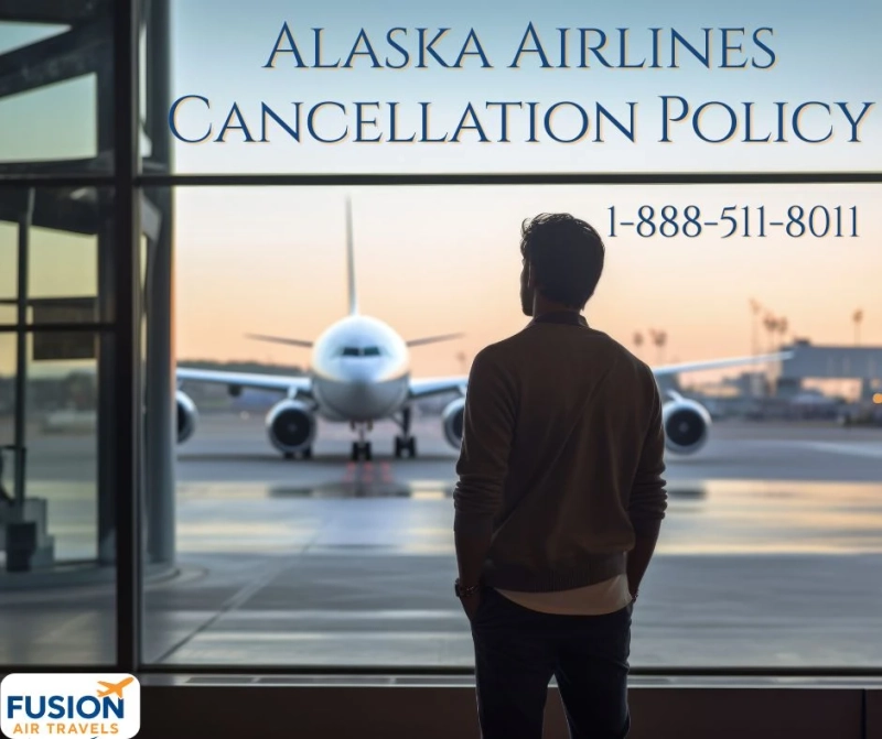 Alaska Airlines Cancellation Policy: A Complete and Simple Guide