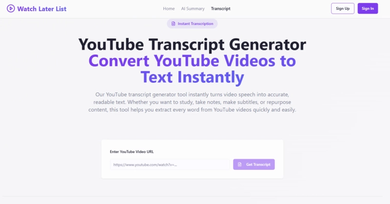 Watch Later List: Save, Transcribe, and Summarize YouTube Videos