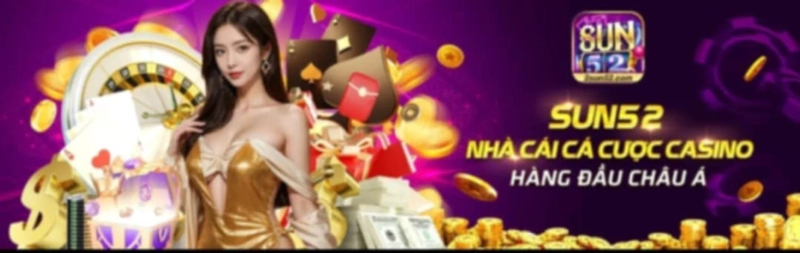 Sun52 – Cổng game đổi thưởng hot nhất hiện nay