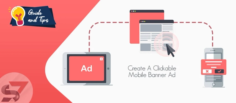 Tips For Creating A Clickable Mobile Banner Ad