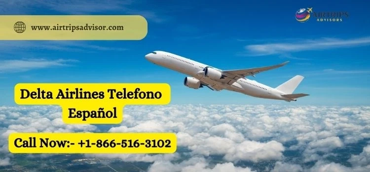 ¡Marque Reservas telefónicas de Delta Airlines para una reserva fácil!