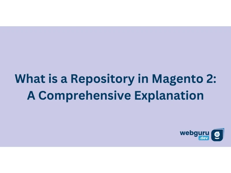 What is a Repository in Magento 2