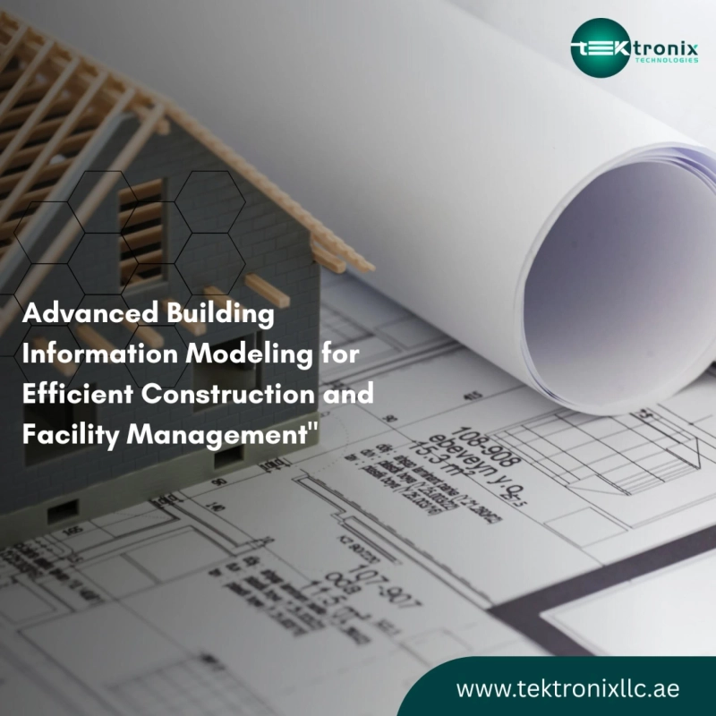The Rise of BIM in the Emirates: A Construction Revolution