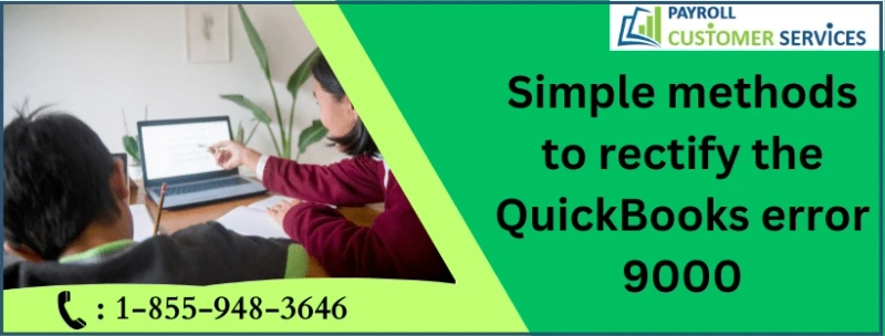 Ways To Resolve QuickBooks Error 9000
