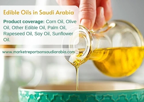Saudi Arabia Edible Oils Market By Type, Distribution Channel, Region and Forecast 2027