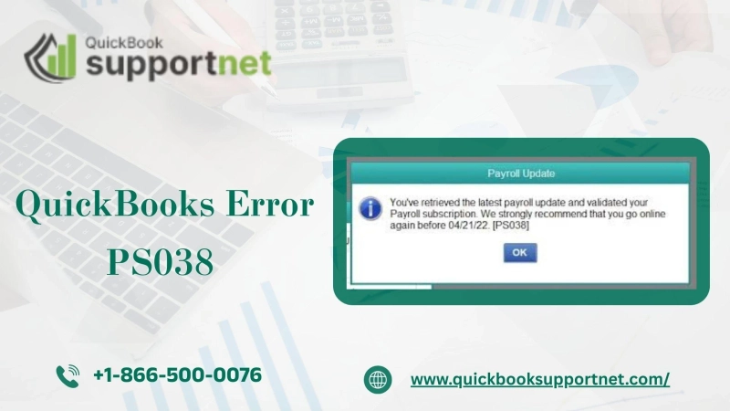 Fixing PS038 Error in QuickBooks Desktop Like a Pro (2025 Guide)