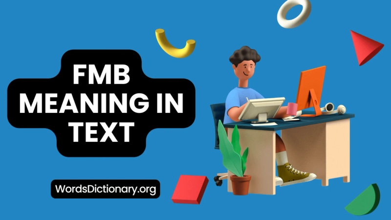 Deciphering FMB: What Does It Mean in Text?