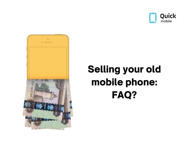 Selling Your Old Mobile Phone: FAQ