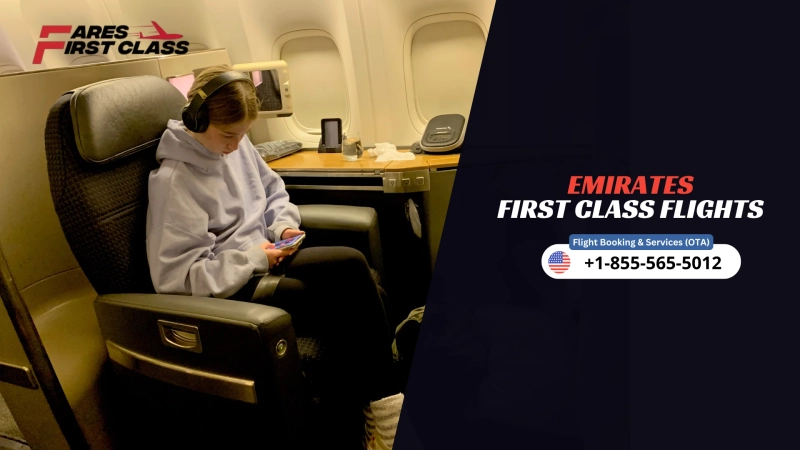 Emirates First Class Flight Deals | Booking Guide