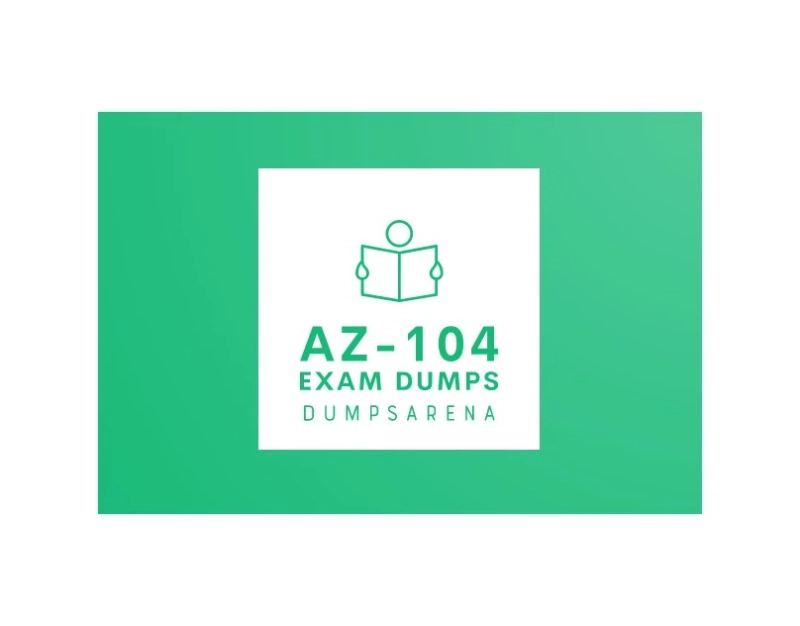 Public Notification {AZ-104 Exam Dumps} - Is It Worthy Or Not?