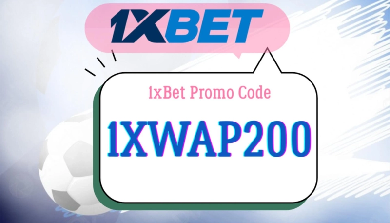 1xBet Registration Promo Code 2026 | Up to €130