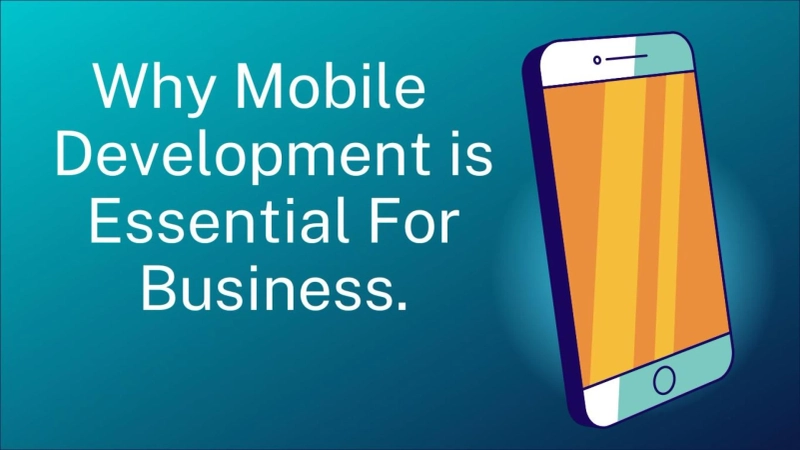 Why is mobile app development essential for business?