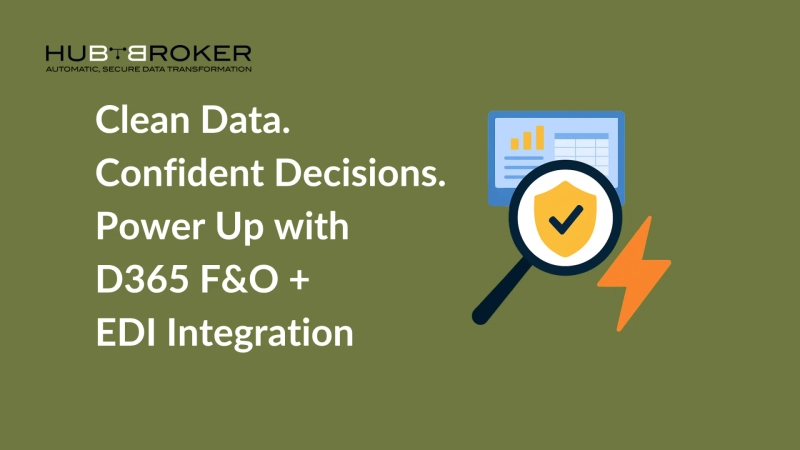 How Data Accuracy Improves with D365 F&O and EDI Integration