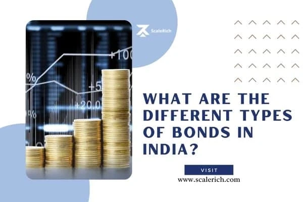 What are the different types of bonds in India?
