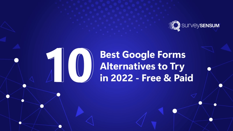 10 best Google Form Alternatives to try in 2022 – Free & Paid